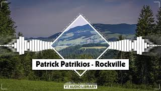 Patrick Patrikios - Rockville (No Copyright Music)