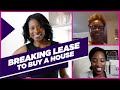Breaking your lease to buy a house | Getting out of your lease | How to break your lease