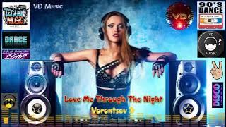 Vorontsov D - Love Me Through The Night