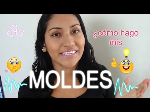 ¿CÓMO HAGO MIS MOLDES Y DIBUJOS?