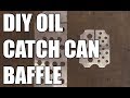 S13 Oil Catch Can Baffles FUNCTION BEAST:  S1-E18