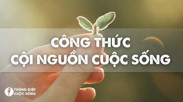 Công thức cội nguồn cuộc sống