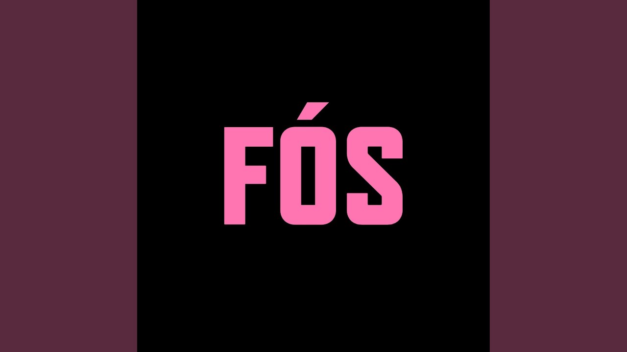 Watch FÓS on YouTube Watch FÓS on YouTube