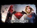 Superbat  - (Batwoman & Supergirl)  - Believer