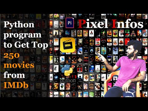 Get Movies 🎥 from IMDb using Python || Pixel Infos
