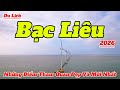 Những Điểm Tham Quan Đẹp Và Mới Nhất Tại Bạc Liêu 2026 | Hướng Dẫn Chi Tiết