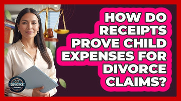 How Do Receipts Prove Child Expenses For Divorce Claims? - Get Divorce Answers