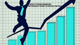 INTRODUCTION TO SPSS SYNTAX