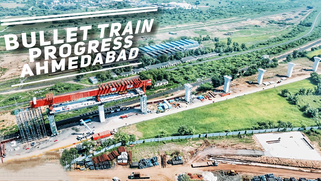 Mumbai Ahmedabad Bullet Train Ahmedabad Progress High Speed Rail Project Youtube