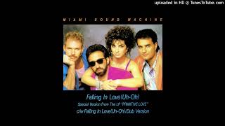 Miami Sound Machine - B1 - Falling In Love - Uh - Oh - Dub Version