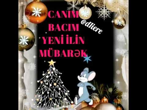 canım  bacım  yeni  ilin  mübarək