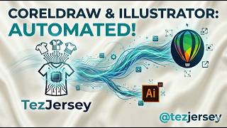 What's the Best App for Automating Sublimation Jersey Files in CorelDRAW &amp; Illustrator? | TezJersey