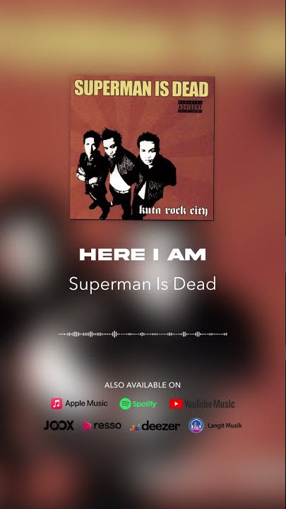 Superman Is Dead - Here I Am #shorts