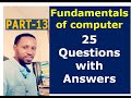 Fundamentals of computer Questions with Answer (PART 13)