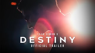 DESTINY | Official Trailer | Now Streaming