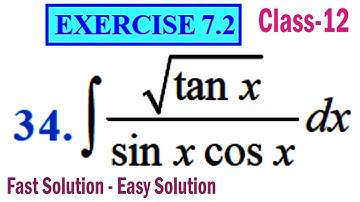Exercise 7.2 Q 34 | Class 12 Maths Integrals | NCERT Chapter-7 Solutions | Intsqrt(tanx)/(sinxcosx)