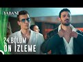 Yabani 24. Bölüm Ön İzleme image