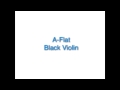 Black Violin A-Flat (Audio)