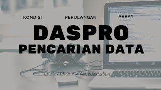 Pemrograman Dasar [ IF ELSE, LOOPING, ARRAY ]. Program pencarian data...