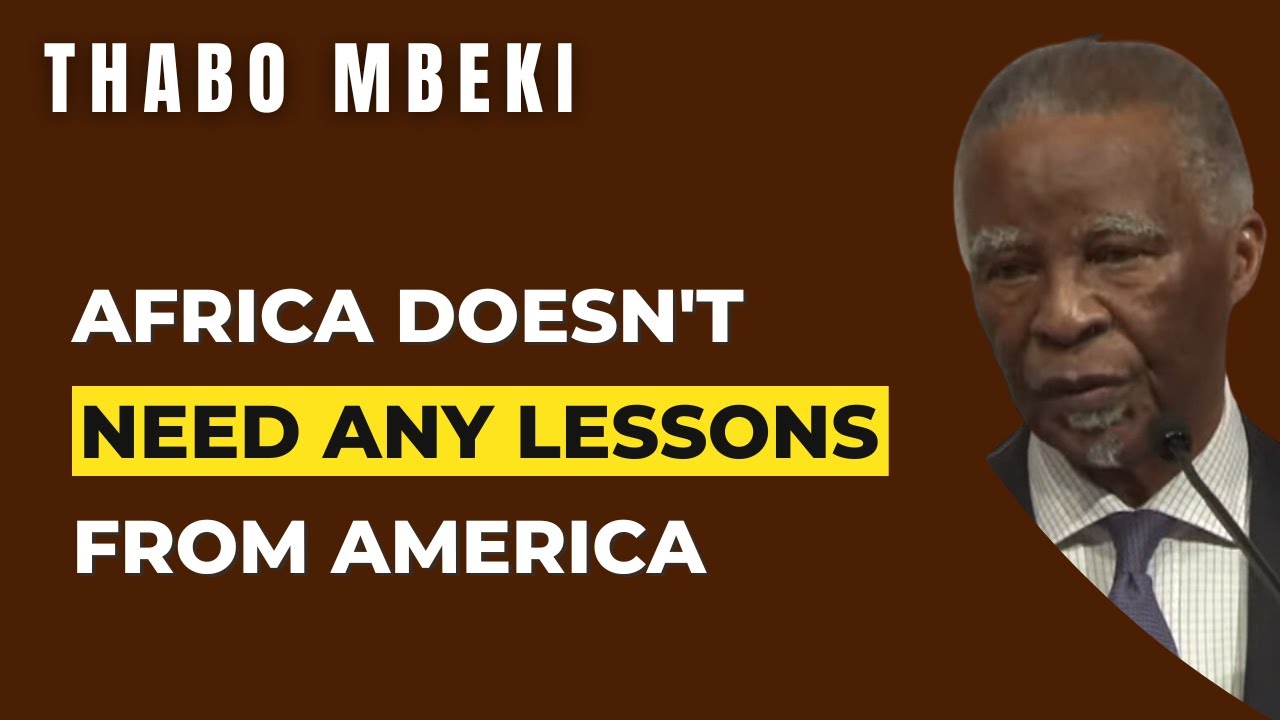 African Leader Rejects American Lessons About It's Own Future
