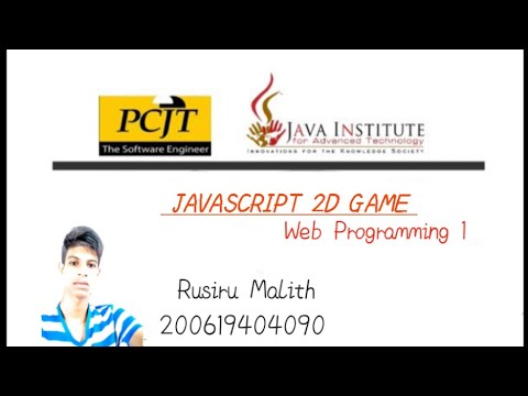 Java Institute | Web Programming | JavaScript 2D Game | M.K.Rusiru Malith