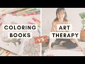 Coloring Books vs Art Therapy