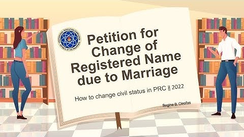 How to change civil status in PRC (as of July 27, 2022)