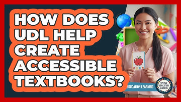 How Does UDL Help Create Accessible Textbooks? - Special Education Learning