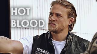 "Hot Blood" | Sons of Anarchy