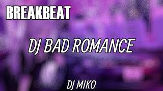 BAD ROMANCE BREAKBEAT FULLBASS 2026