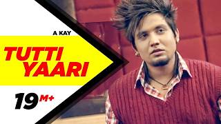 Tutti Yaari (Full Song) A-Kay | Latest Punjabi Songs | Speed Records News