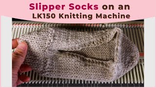 Slipper socks on the LK 150 knitting machine with short-row