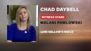 FULL TESTIMONY: Melani Pawlowski, Lori Vallow's niece, testifies in Chad Daybell trial