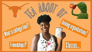 2019 COLLEGE FRESHMAN ADVICE // Tea about UT 👀🐸☕️