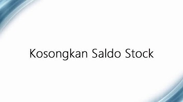 8022 ISX Tips Kosongkan Saldo Stock