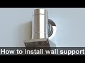 How to install wall support