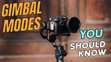 Advanced Gimbal Skills Series - Gimbal Modes