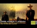 Justified After Show Season 2 Episode 13 Bloody Harlan AfterBuzz TV