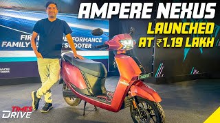 Ampere Launches Nexus Electric Scooter: Two Variants and Exciting Features! | Walkaround in Hindi