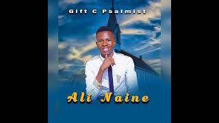 Ali naine By Gift C Psalmist