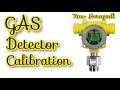 Gas Detector Calibration || XNX Honeywell gas detector
