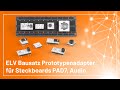 ELV Bausatz Prototypenadapter für Steckboards PAD7, Audio - Experimentieren für Profis