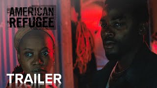 AMERICAN REFUGEE | Official Trailer | Paramount Movies