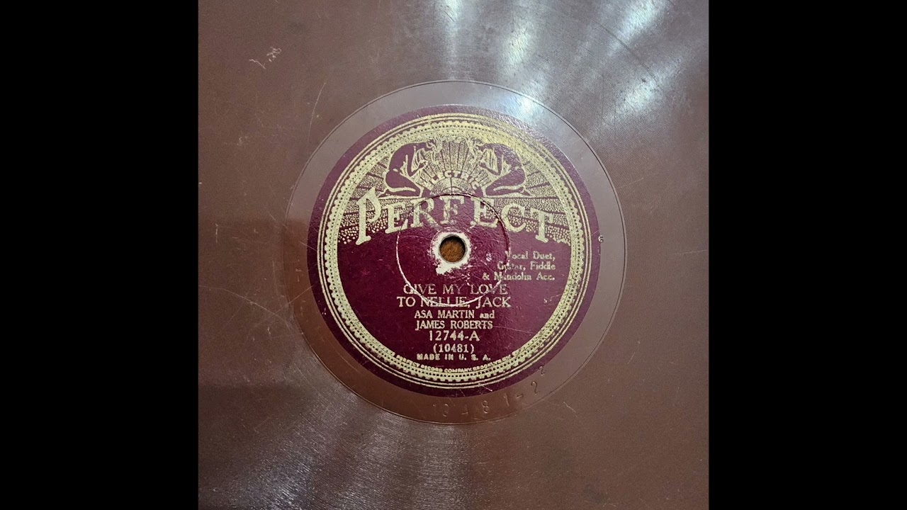 Give My Love to Nellie, Jack - Asa Martin and James Roberts (1930)