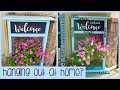 How To Make A Front Porch Hanging Flower Basket Stand | Welcome Sign| Personalized Plant Stand