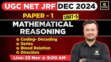 UGC NET JRF DEC 2024 | Mathematical Reasoning | Paper 1 | Coding-Decoding |UGC NET JRF| Himanshu Sir