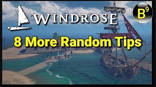 Random Knowledge + Wood Respawning & More - Windrose Tips 2