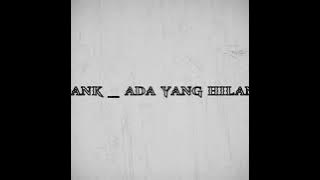 ipang Ada yg hilang 'lirik