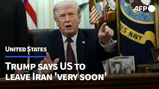 Famous Trump says US to leave Iran 'very soon' | AFP Profile