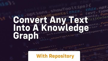 Convert any text into a knowledge graph